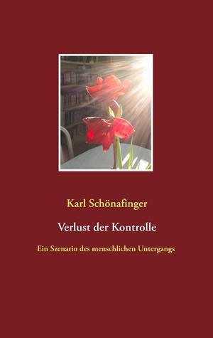 VERLUST DER KONTROLLE | 9783751918633 | SCHONAFINGER, KARL