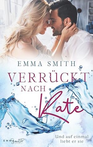 VERRÜCKT NACH KATE | 9783741252648 | SMITH, EMMA