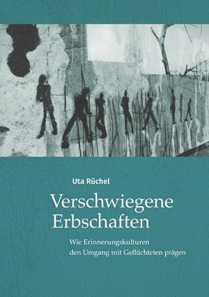 VERSCHWIEGENE ERBSCHAFTEN | 9783748172550 | RUCHEL, UTA