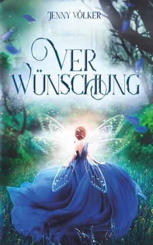 VERWÜNSCHUNG | 9783750410725 | VOLKER, JENNY
