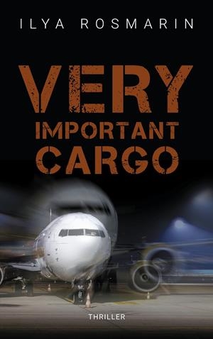 VERY IMPORTANT CARGO | 9783750415898 | ROSMARIN, ILYA