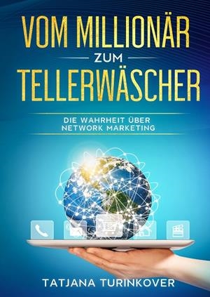 VOM MILLIONÄR ZUM TELLERWÄSCHER | 9783750431386 | TURINKOVER, TATJANA