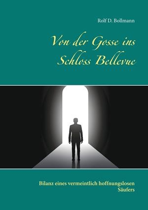 VON DER GOSSE INS SCHLOSS BELLEVUE | 9783738659061 | BOLLMANN, ROLF D.