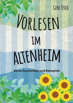 VORLESEN IM ALTENHEIM | 9783751918268 | TESCH, GERD