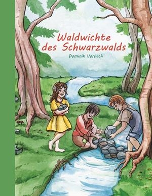 WALDWICHTE DES SCHWARZWALDS | 9783751906104 | VORBACH, DOMINIK