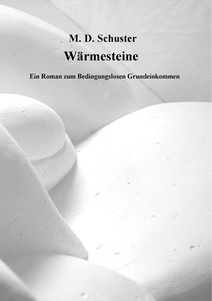 WÄRMESTEINE | 9783734793233 | SCHUSTER, M. D.
