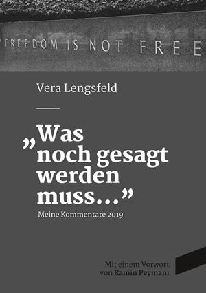 WAS NOCH GESAGT WERDEN MUSS | 9783750452626 | LENGSFELD, VERA