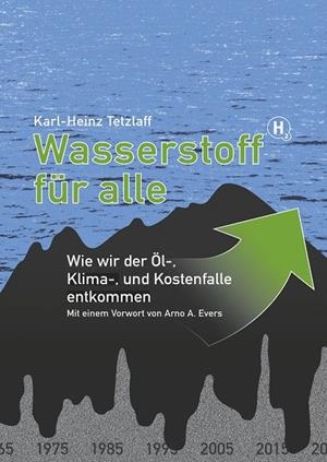 WASSERSTOFF FÜR ALLE | 9783837061161 | TETZLAFF, KARL-HEINZ