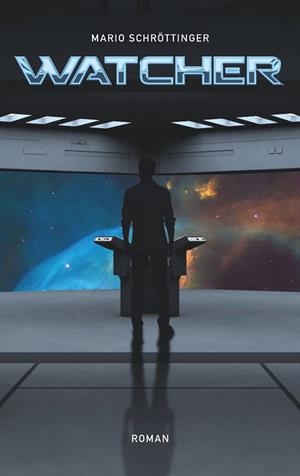 WATCHER | 9783752856521 | SCHROTTINGER, MARIO