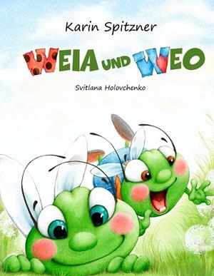 WEIA UND WEO | 9783749495542 | SPITZNER, KARIN