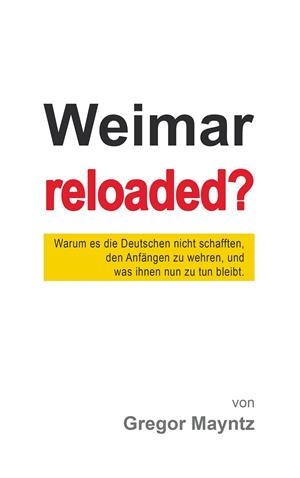WEIMAR RELOADED? | 9783750431454 | MAYNTZ, GREGOR
