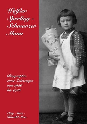 WEIßER SPERLING - SCHWARZER MANN | 9783735742810 | METZ, OTTY