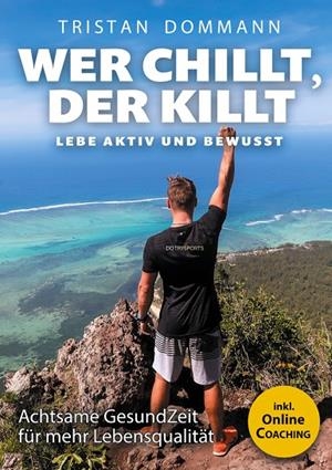 WER CHILLT, DER KILLT | 9783751901581 | DOMMANN, TRISTAN