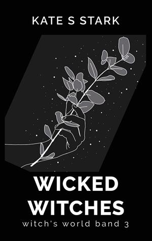 WICKED WITCHES | 9783750494930 | STARK, KATE S.