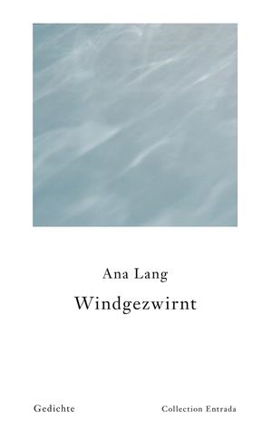WINDGEZWIRNT | 9783732286904 | LANG, ANA