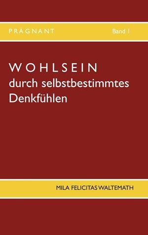 WOHLSEIN | 9783750428980 | WALTEMATH, MILA FELICITAS