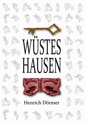 WÜSTES HAUSEN | 9783748192183 | DORMER, HENRICH