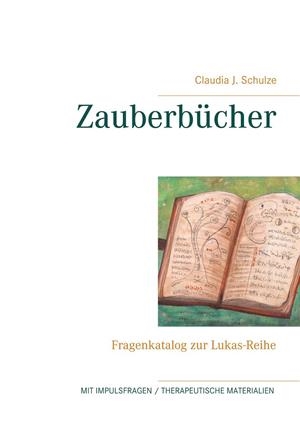 ZAUBERBÜCHER | 9783748190998 | SCHULZE, CLAUDIA J.