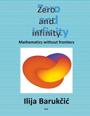 ZERO AND INFINITY | 9783751918732 | BARUKCIC, ILIJA