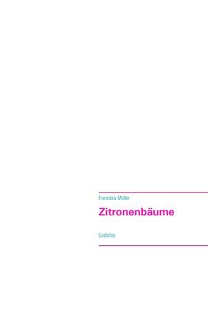 ZITRONENBÄUME | 9783749481569 | MULLER, FRANZISKA