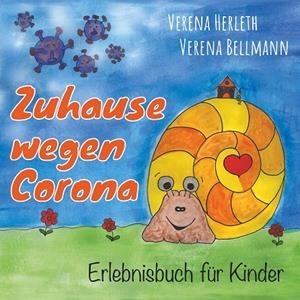 ZUHAUSE WEGEN CORONA | 9783751902472 | HERLETH, VERENA / BELLMANN, VERENA
