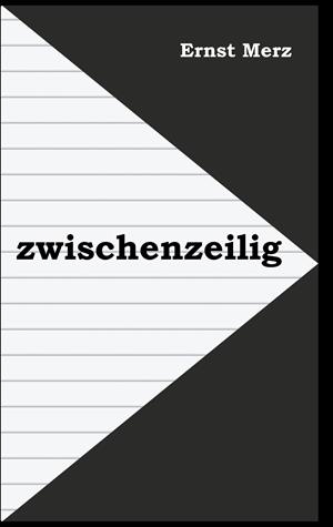 ZWISCHENZEILIG | 9783750442047 | MERZ, ERNST