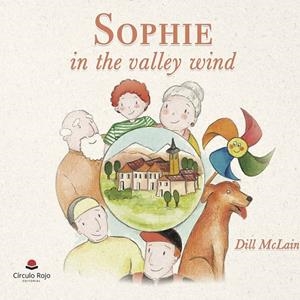 SOPHIE IN THE VALLEY WIND | 9788413040981 | MCLAIN, DILL