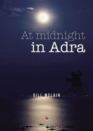 AT MIDNIGHT IN ADRA | 9788491947301 | MCLAIN, DILL