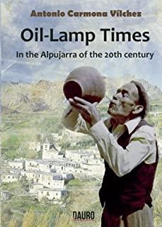 OIL-LAMP TIMES | 9788494783012 | CARMONA VÍLCHEZ, ANTONIO