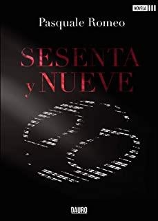SESENTA Y NUEVE | 9788412264449 | ROMEO, PASQUALE