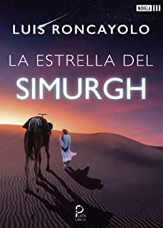 ESTRELLA DEL SIMURGH, LA | 9788412286649 | RONCAYOLO, LUIS