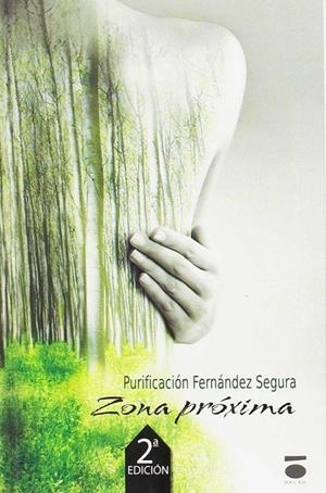 ZONA PRÓXIMA | 9788415940227 | FERNÁNDEZ SEGURA, PURIFICACIÓN