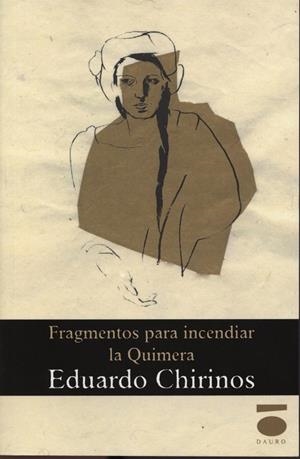FRAGMENTOS PARA INCENDIAR LA QUIMERA | 9788415940623 | CHIRINOS, EDUARDO