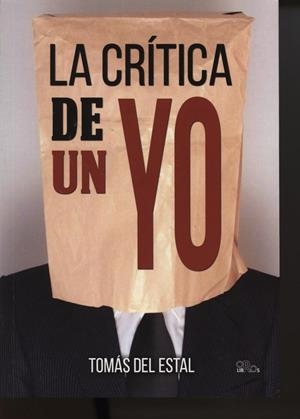 CRÍTICA DE UN YO, LA | 9788415940630 | DEL ESTAL, TOMÁS