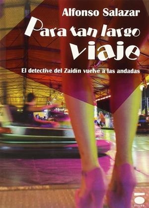 PARA TAN LARGO VIAJE | 9788416340019 | SALAZAR, ALFONSO