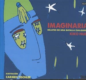 IMAGINARIA | 9788416340613 | NUEZ, KIKO