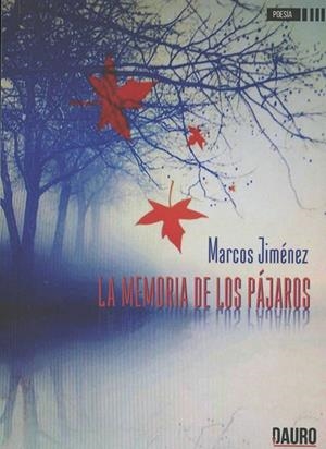 MEMORIA DE LOS PÁJAROS, LA | 9788416340637 | JIMÉNEZ, MARCOS