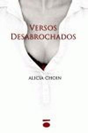 VERSOS DESABROCHADOS | 9788496677500 | CHOIN, ALICIA