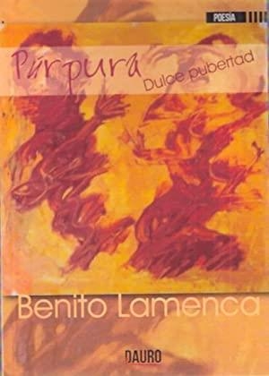 PÚRPURA DULCE PUBERTAD | 9788417458126 | LAMENCA, BENITO