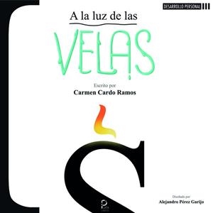 A LA LUZ DE LAS VELAS | 9788418183454 | CARDO RAMOS, CARMEN