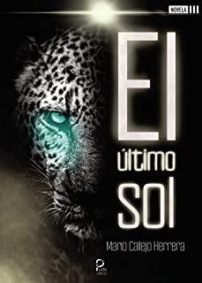ÚLTIMO SOL, EL | 9788418183744 | CALLEJO HERRERA, MARIO