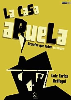 CASA ABUELA, LA | 9788418183966 | CARLOS REÁTEGUI, LUIZ