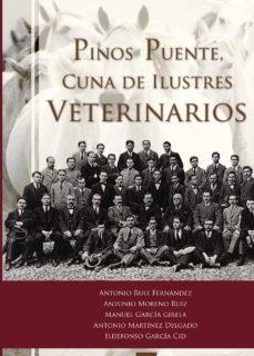 PINOS PUENTE CUNA DE VETERINARIOS | 9788496677623 | A. GARCIA, JOSE