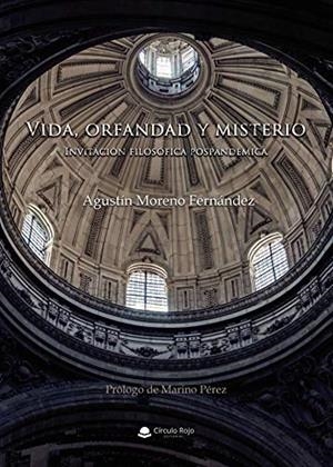 VIDA ORFANDAD Y MISTERIO | 9788413740690 | MORENO FERNANDEZ, AGUSTIN
