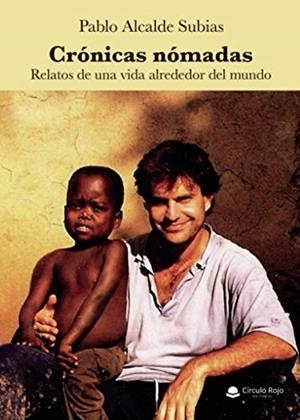 CRONICAS NOMADAS | 9788413852423 | ALCALDE SUBIAS, PABLO