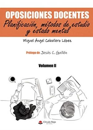 OPOSICIONES DOCENTES VOLUMEN II PLANIFICACION | 9788413741987 | CABALLERO LOPEZ, MIGUEL ANGEL