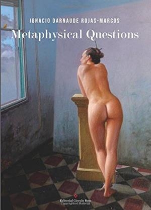 METAPHYSICAL QUESTIONNAIRE | 9788491261636 | DARNAUDE ROJAS-MARCOS, IGNACIO