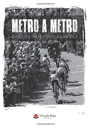 METRO A METRO | 9788413047140 | HUERTOS ALVAREZ, CARLOS