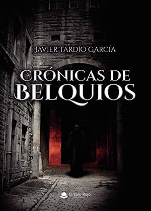 CRONICAS DE BELQUIOS | 9788413509631 | TARDIO GARCIA, JAVIER