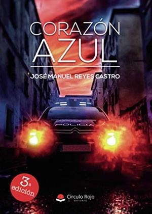 CORAZON AZUL | 9788413386560 | REYES CASTRO, JOSE MANUEL